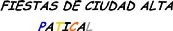 Imagen de FIESTAS DE CIUDAD ALTA PATICAL
