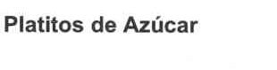 Imagen de PLATITOS DE AZUCAR