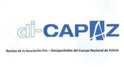 Imagen de DI-CAPAZ REVISTA DE LA ASOCIACION PRO-DISCAPACITADOS DEL CUERPO NACIONAL DE POLICIA