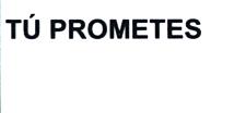 Imagen de TU PROMETES