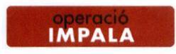 Imagen de OPERACIO IMPALA