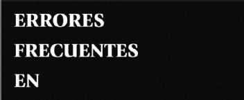 Imagen de ERRORES FRECUENTES EN