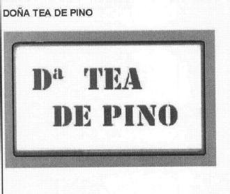 Imagen de DOÑA TEA DE PINO
