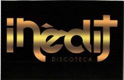 Imagen de INEDIT DISCOTECA