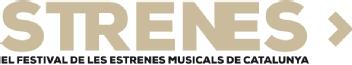 Imagen de STRENES EL FESTIVAL DE LES ESTRENES MUSICALS DE CATALUNYA