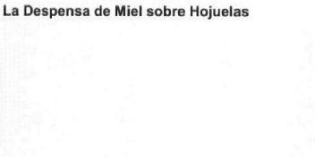 Imagen de LA DESPENSA DE MIEL SOBRE HOJUELAS