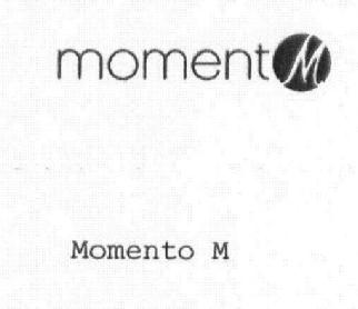 Imagen de MOMENT M MOMENTO M