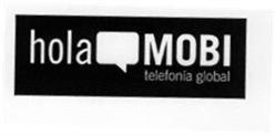 Imagen de HOLA MOBI TELEFONIA GLOBAL