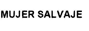 Imagen de MUJER SALVAJE