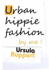 Imagen de URBAN HIPPIE FASHION BY ME ! URSULA RUPPERT