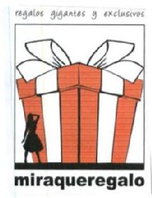 Imagen de REGALOS GIGANTES Y EXCLUSIVOS MIRAQUEREGALO
