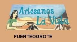 Imagen de ARTESANOS LA VISTA FUERTEOGROTE