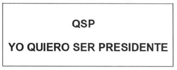 Imagen de QSP YO QUIERO SER PRESIDENTE