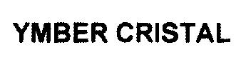 Imagen de YMBER CRISTAL