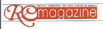 Imagen de RC MAGAZINE REVISTA BIMESTRAL DEL REAL CASINO DE MURCIA