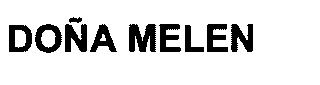 Imagen de DOÑA MELEN