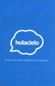 Imagen de HOLACIELO LA RED SOCIAL DONDE RECORDAR A LOS MAS QUERIDOS