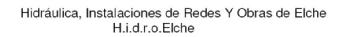 Imagen de HIDRAULICA, INSTALACIONES DE REDES Y OBRAS DE ELCHE H.I.D.R.O. ELCHE