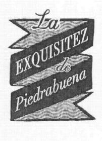 Imagen de LA EXQUISITEZ DE PIEDRABUENA