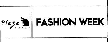 Imagen de PLAZA MAYOR FASHION WEEK