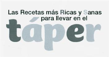 Imagen de LAS RECETAS MAS RICAS Y SANAS PARA LLEVAR EN EL TAPER