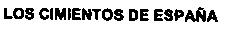 Imagen de LOS CIMIENTOS DE ESPAÑA