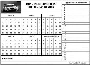 Imagen de DTM - MEISTERSCHAFTS LOTTO - DAS RENNEN PLATZ 1 PLATZ 2 PLATZ 3 PLATZ 4 PLATZ 5 SCHNELLSTE RUNDE PAUSCHAL TIPP-NUMMERN DES PILOTEN WWW.DTMLOTTO.EU