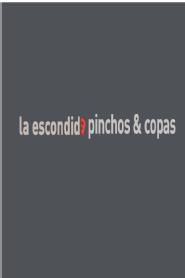 Imagen de LA ESCONDIDA PINCHOS & COPAS