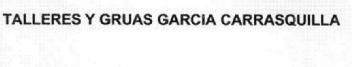 Imagen de TALLERES Y GRUAS GARCIA CARRASQUILLA