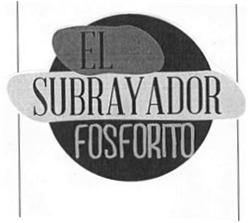 Imagen de EL SUBRAYADOR FOSFORITO