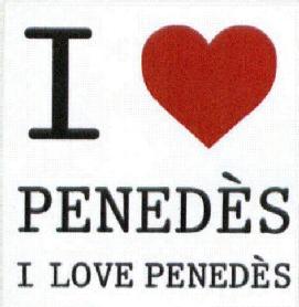 Imagen de I PENEDES I LOVE PENEDES