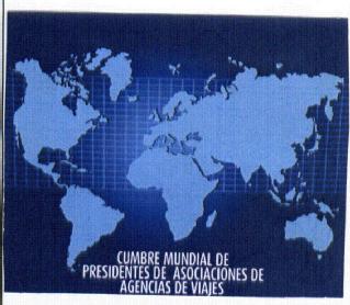 Imagen de CUMBRE MUNDIAL DE PRESIDENTES DE ASOCIACIONES DE AGENCIAS DE VIAJES