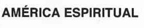 Imagen de AMERICA ESPIRITUAL