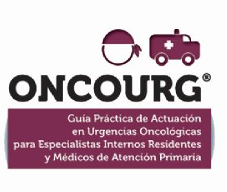Imagen de ONCOURG GUIA PRACTICA DE ACTUACION EN URGENCIAS ONCOLOGICAS PARA ESPECIALISTAS INTERNOS RESIDENTES Y MEDICOS DE ATENCION PRIMARIA