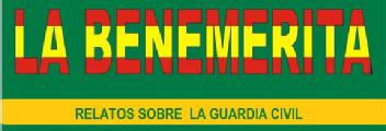 Imagen de LA BENEMERITA RELATOS SOBRE LA GUARDIA CIVIL