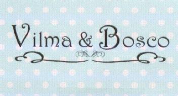 Imagen de VILMA & BOSCO