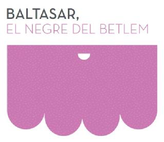 Imagen de BALTASAR EL NEGRE DEL BETLEM