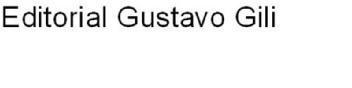 Imagen de EDITORIAL GUSTAVO GILI