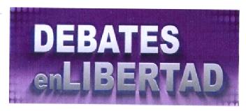 Imagen de DEBATES ENLIBERTAD