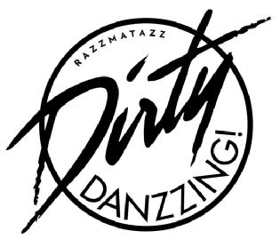 Imagen de DIRTY DANZZING! RAZZMATAZZ