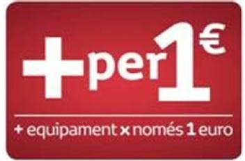 Imagen de +PER 1 E + EQUIPAMENT X NOMES 1 EURO