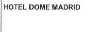 Imagen de HOTEL DOME MADRID