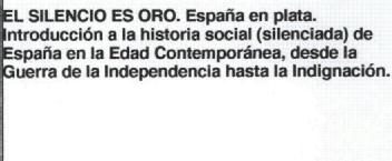 Imagen de EL SILENCIO ES ORO. ESPAÑA EN PLATA