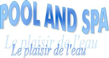 Imagen de POOL AND SPA LE PLAISIR DE L\'EAU