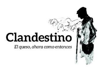 Imagen de CLANDESTINO EL QUESO, AHORA COMO ENTONCES