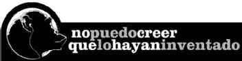 Imagen de NO PUEDO CREER QUE LO HAYAN INVENTADO
