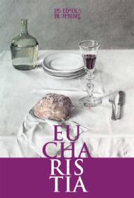 Imagen de EUCHARISTIA LAS EDADES DEL HOMBRE
