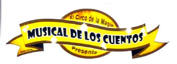 Imagen de EL CIRCO DE LA MAGIA PRESENTA MUSICAL DE LOS CUENTOS