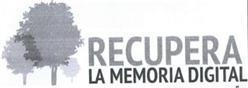 Imagen de RECUPERA LA MEMORIA DIGITAL