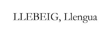 Imagen de LLEBEIG, LLENGUA